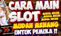 Tutorial Game Slot Pemula Biar Menang Terus Gimana Caranya